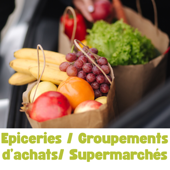 Epiceries / Groupements d’achats/ Supermarchés